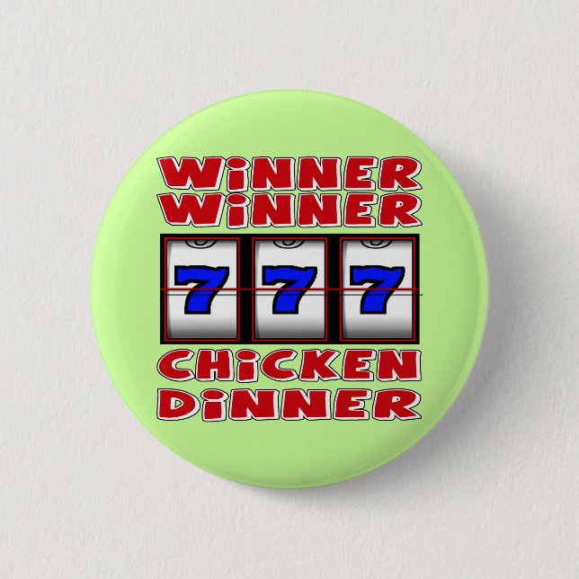 WINNER WINNER CHICKEN DINNER 6 CM ROUND BADGE (Front)