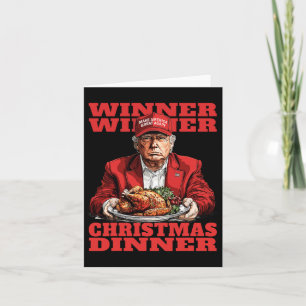 Winner Winner Christmas Dinner Funny Trump Xmas Sa Card