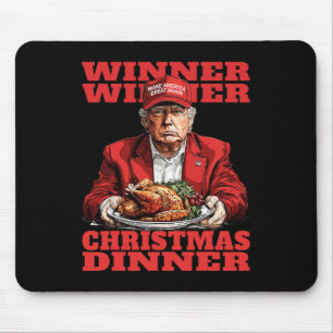 Winner Winner Christmas Dinner Funny Trump Xmas Sa Mouse Pad