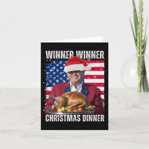 Winner Winner Christmas Dinner Humour Funny Trump  Card