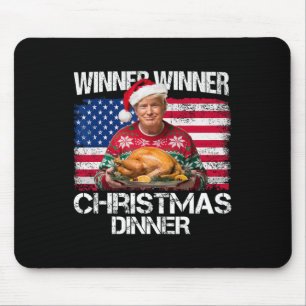 Winner Winner Christmas Dinner Santa Funny Trump C Mouse Pad