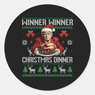 Winner Winner Christmas Dinner Santa Trump Ugly Sw Classic Round Sticker