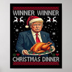 Winner Winner Christmas Dinner Santa Trump Ugly Sw Poster