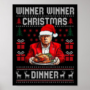 Winner Winner Christmas Dinner Santa Trump Ugly Sw Poster