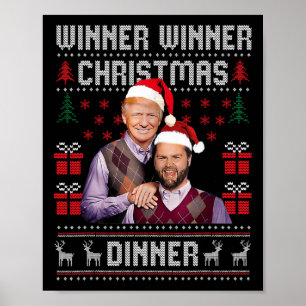 Winner Winner Christmas Dinner Santa Trump Vance U Poster
