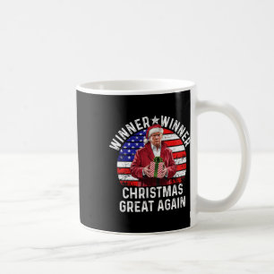 Winner Winner Christmas Great Again Trump Funny Hu Coffee Mug