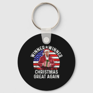 Winner Winner Christmas Great Again Trump Funny Hu Key Ring