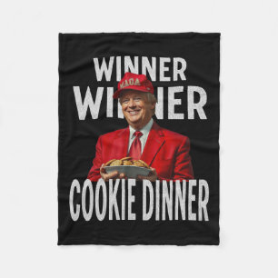 Winner Winner Cookie Dinner Funny Trump 2024 47th  Fleece Blanket