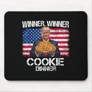 Winner Winner Cookie Dinner Funny Trump 2024 47th Mouse Pad