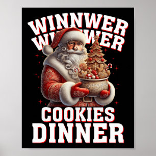 Winner Winner Cookies Dinner Santa Funny Trump Chr Poster