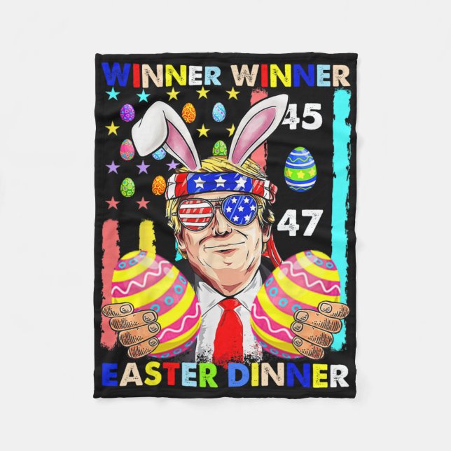 Winner Winner Easter Dinner Easter Trump Funny Eas Fleece Blanket (Front)