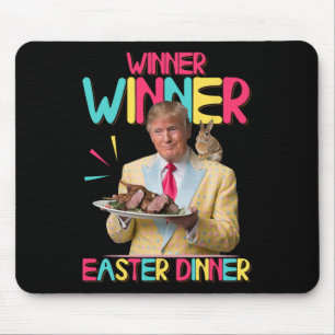 Winner Winner Easter Dinner Funny Trump Bunny Happ Mouse Pad