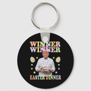 Winner Winner Easter Dinner President Trump Happy Key Ring