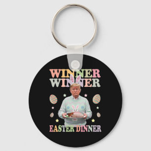 Winner Winner Easter Dinner President Trump Happy  Key Ring