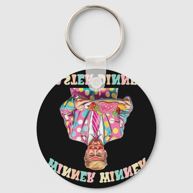 Winner Winner Easter Dinner, Trump Easter  Key Ring (Front)