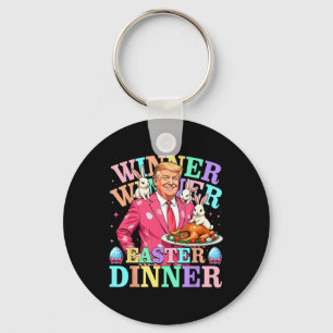 Winner Winner Easter Dinner Trump Easter Key Ring