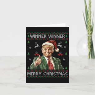 Winner Winner Merry Christmas Trump Santa Ugly Swe Card
