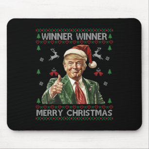 Winner Winner Merry Christmas Trump Santa Ugly Swe Mouse Pad