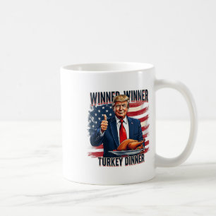 Winner Winner Turkey Dinner Funny Trump Thanksgivi Coffee Mug