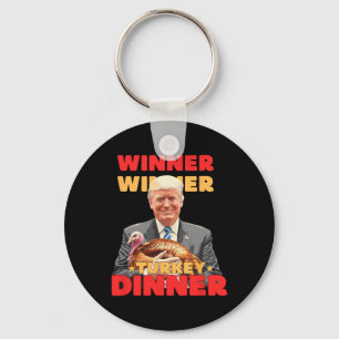 Winner Winner Turkey Dinner Funny Trump Thanksgivi Key Ring