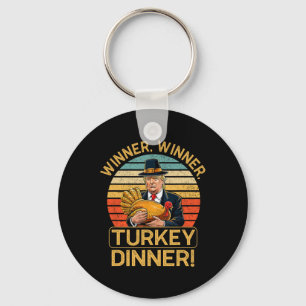 Winner Winner Turkey Dinner Humour Funny Trump Tha Key Ring