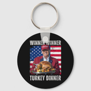 Winner Winner Turkey Dinner Humour Funny Trump Tha Key Ring