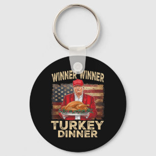 Winner Winner Turkey Dinner Thanksgiving Donald Tr Key Ring