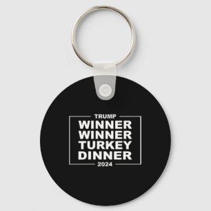 Winner Winner Turkey Dinner Trump 47 Victory Thank Key Ring