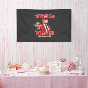 Winner Winner Turkey Dinner Trump Thanksgiving Banner