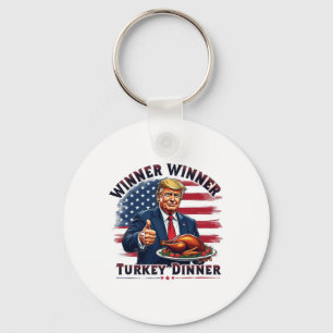 Winner Winner Turkey Dinner Trump Thanksgiving Hum Key Ring