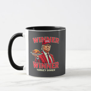 Winner Winner Turkey Dinner Trump Thanksgiving Mug
