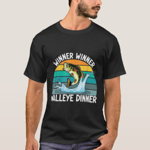 Winner Winner Walleye Dinner Fishing Lover Walley  T-Shirt