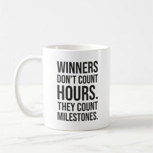 Winners Count Milestones - Success Motivational Coffee Mug
