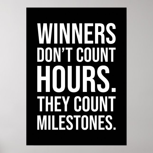 Winners Count Milestones - Success Motivational Poster (Front)