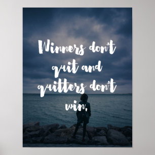 Winners Don't Quit Quote Poster