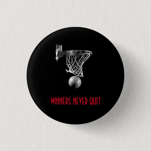 Winners Never Quit Basketball 3 Cm Round Badge (Front)