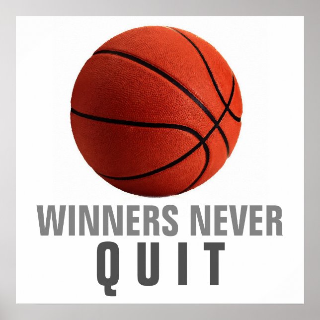 Winners Never Quit Basketball Artwork Poster (Front)