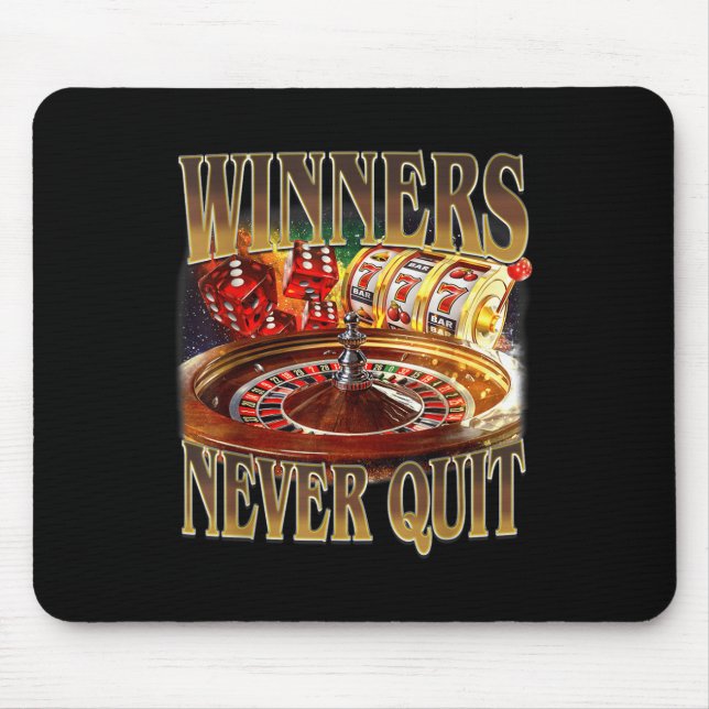Winners Never Quit Funny Gambling Bootleg Retro Ga Mouse Pad (Front)