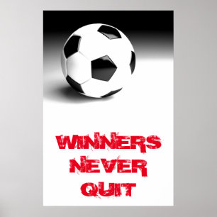 Winners Never Quit Inspirational Soccer Ball Poster