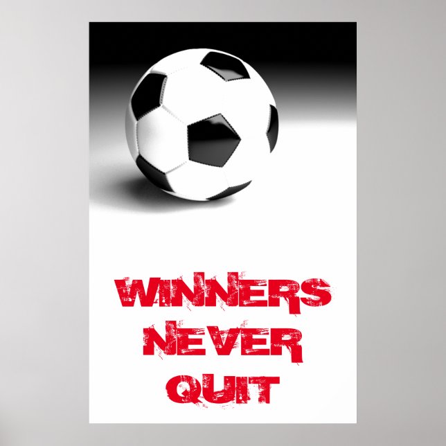 Winners Never Quit Inspirational Soccer Ball Poster (Front)