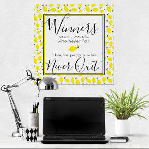 Winners Never Quit Motivational Quote Lemons Poster