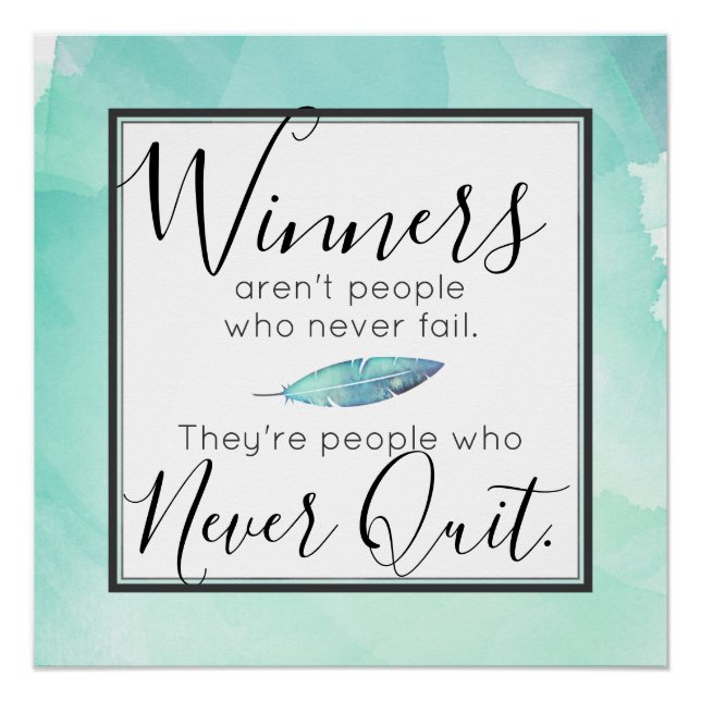 Winners Never Quit Motivational Quote | Watercolor Poster (Front)
