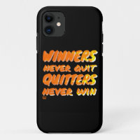 WINNERS NEVER QUIT QUITTERS NEVER WIN motivational