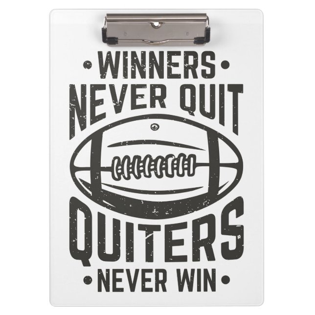 Winners Never Quit Quote  Clipboard (Front)