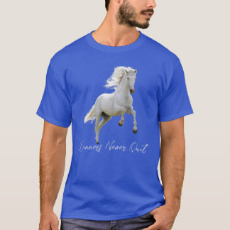 Winners Never Quit | White Running Horse T-Shirt