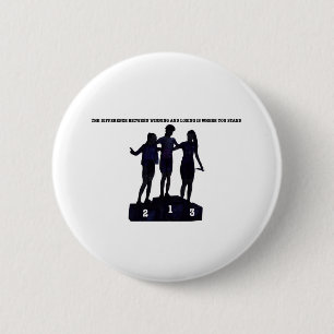 Winners Stand Above All On The Podium 6 Cm Round Badge