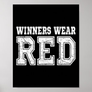 Winners Wear Red Colour Team Spirit Game War Camp Poster