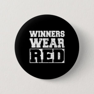 Winners Wear Red Funny Team Spirit Game War Camp P 6 Cm Round Badge