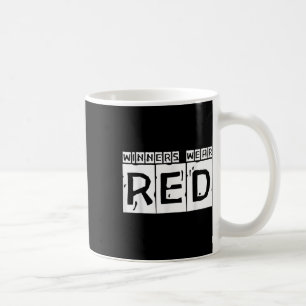 Winners Wear Red Spirit Wear Team Game Colour War  Coffee Mug