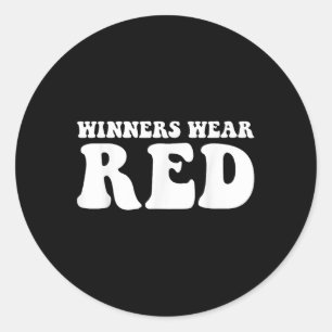 Winners Wear Red Team Spirit Game Competition Colo Classic Round Sticker